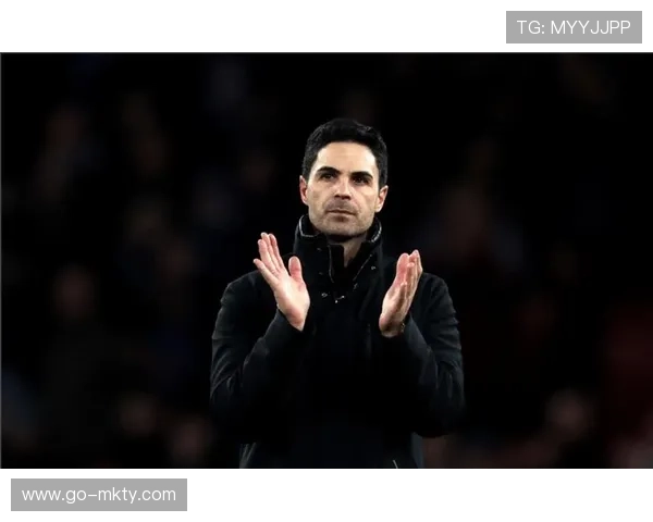 阿尔特塔精雕细琢助力阿森纳战术体系全面走向成熟 阿尔特塔精雕细琢助力阿森纳战术体系全面走向成熟